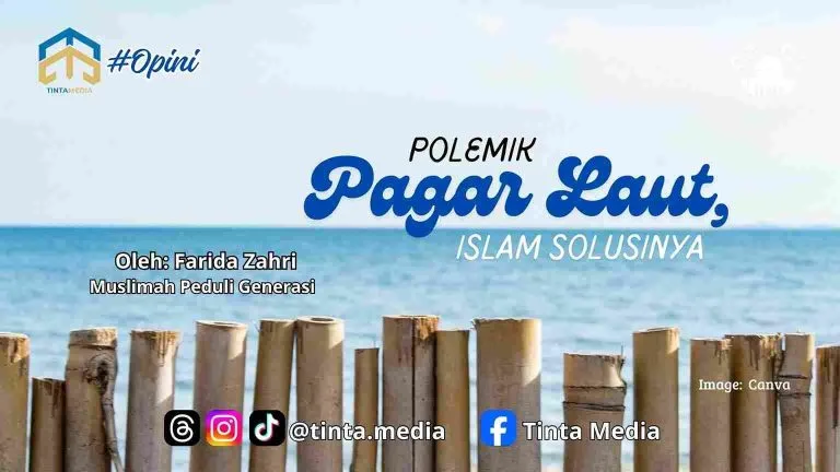 Polemik Pagar Laut, Islam Solusinya