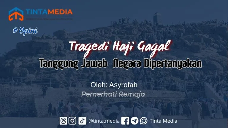 Tragedi Haji Gagal: Tanggung Jawab Negara Dipertanyakan