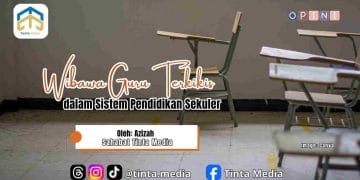Wibawa Guru Terkikis dalam Sistem Pendidikan Sekuler
