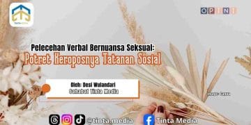 Pelecehan Verbal Bernuansa Seksual: Potret Keroposnya Tatanan Sosial