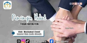 Pemimpin Hebat Tidak Antikritik