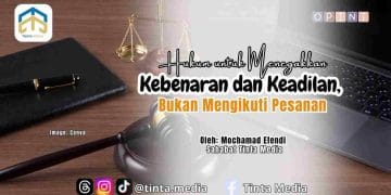 Hukum untuk Menegakkan Kebenaran dan Keadilan, Bukan Mengikuti Pesanan
