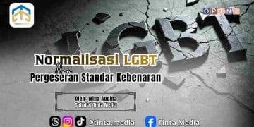 Normalisasi LGBT dan Pergeseran Standar Kebenaran