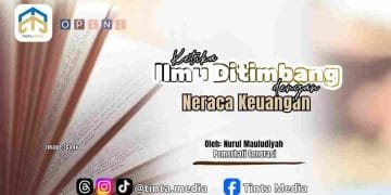 Ketika Ilmu Ditimbang dengan Neraca Keuangan