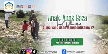 Anak-Anak Gaza Terus Dibantai, Siapa yang Akan Menghentikannya?