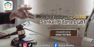 Pro dan Kontra Undang-Undang Sanksi Pidana LGBT