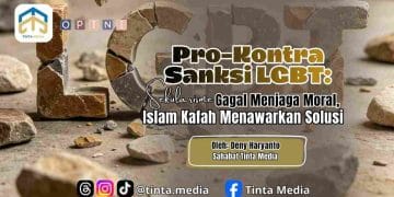 Pro-Kontra Sanksi LGBT: Sekularisme Gagal Menjaga Moral, Islam Kafah Menawarkan Solusi