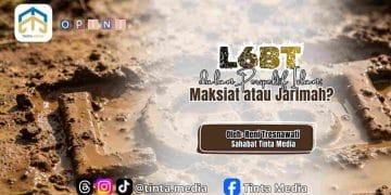 L6BT dalam Perspektif Islam: Maksiat atau Jarimah?