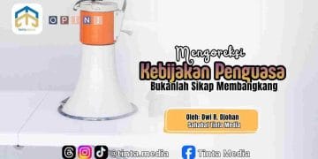 Mengoreksi Kebijakan Penguasa Bukanlah Sikap Membangkang