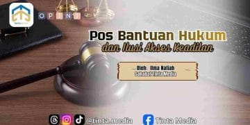 Pos Bantuan Hukum dan Ilusi Akses Keadilan