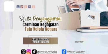 Sejuta Pengangguran: Cerminan Kegagalan Tata Kelola Negara