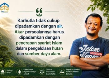 Jurnalis: Tak Cukup dengan Air, Karhutla Harus Dipadamkan dengan Penerapan Syariat