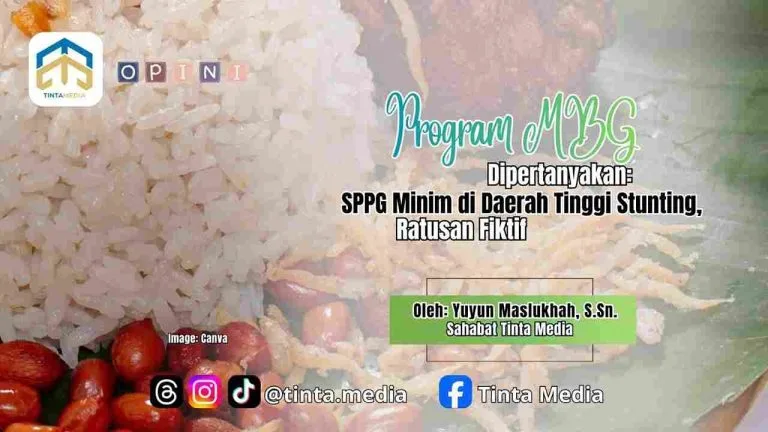 Program MBG Dipertanyakan: SPPG Minim di Daerah Tinggi Stunting, Ratusan Fiktif
