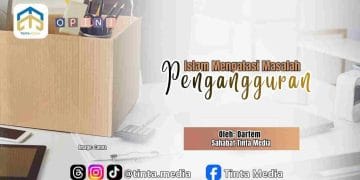 Islam Mengatasi Masalah Pengangguran