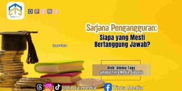Sarjana Pengangguran: Siapa yang Mesti Bertanggung Jawab? Sarjana Pengangguran: Siapa yang Mesti Bertanggung Jawab?