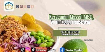 Keracunan Massal MBG, Alarm Kegagalan Sistem