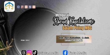 Mengurai Racun Kapitalisme dalam Piring MBG