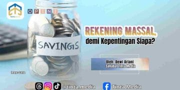 Rekening Massal, demi Kepentingan Siapa?