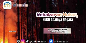 Kebakaran Hutan, Bukti Abainya Negara