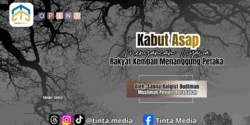 Kabut Asap Mengancam Nyawa, Rakyat Kembali Menanggung Petaka