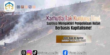 Karhutla Tak Kunjung Usai, Saatnya Mengakhiri Pengelolaan Hutan Berbasis Kapitalisme!