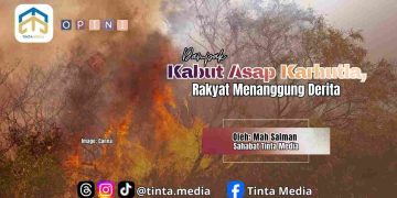Dampak Kabut Asap Karhutla, Rakyat Menanggung Derita