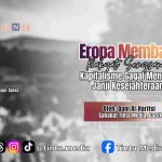 Eropa Membara, Rakyat Sengsara: Kapitalisme Gagal Menepati Janji Kesejahteraan! Eropa Membara, Rakyat Sengsara: Kapitalisme Gagal Menepati Janji Kesejahteraan!