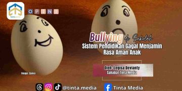 Bullying di Sekolah, Sistem Pendidikan Gagal Menjamin Rasa Aman Anak