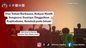 Dua Tahun Berkuasa, Rakyat Masih Sengsara: Saatnya Tinggalkan Kapitalisme, Kembali pada Islam!