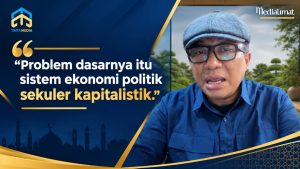 IJM: Problem Dasar Karhutla Sistem Ekonomi dan Politik Sekuler Kapitalistik